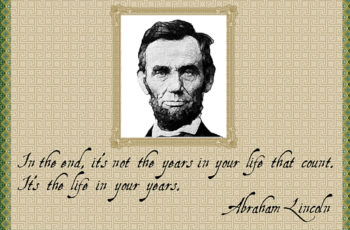 Abraham Lincoln: What About the End of Life?